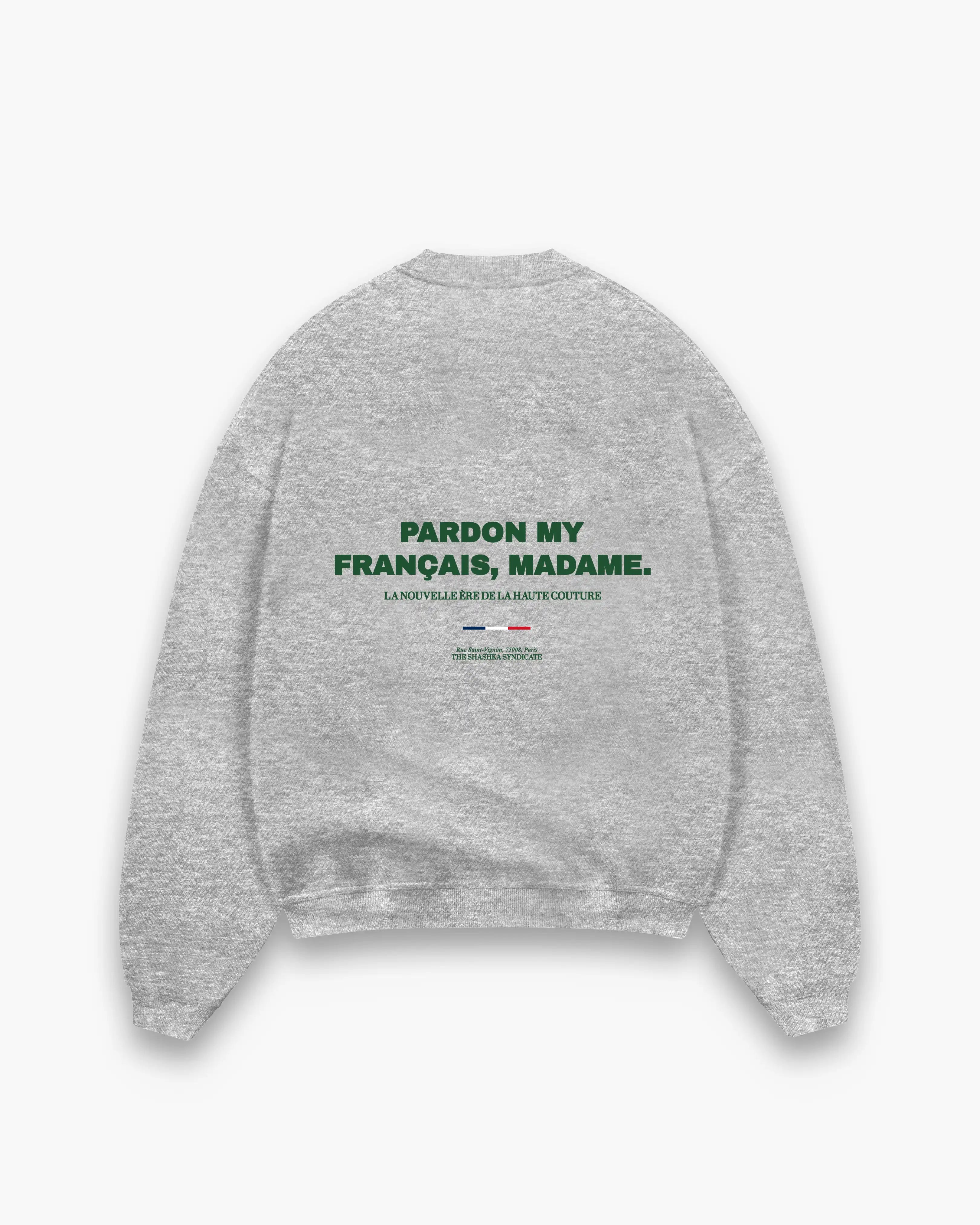 Pardon My Français, Madame Sweatshirt